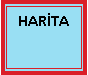 Metin Kutusu: HAR�TA
