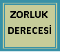 Metin Kutusu: ZORLUK DERECES�